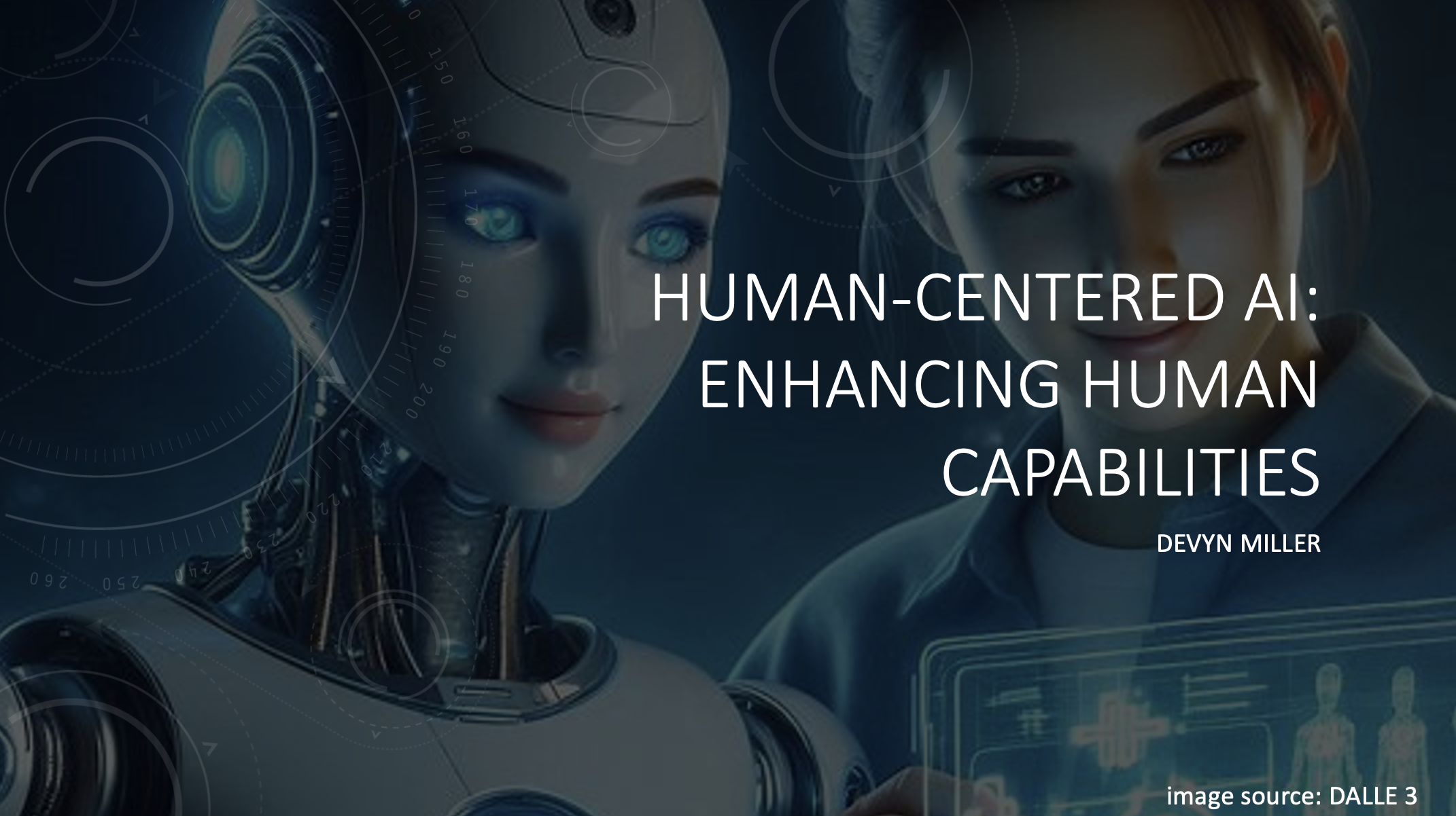 Human-Centered AI: Enhancing Human Capabilities