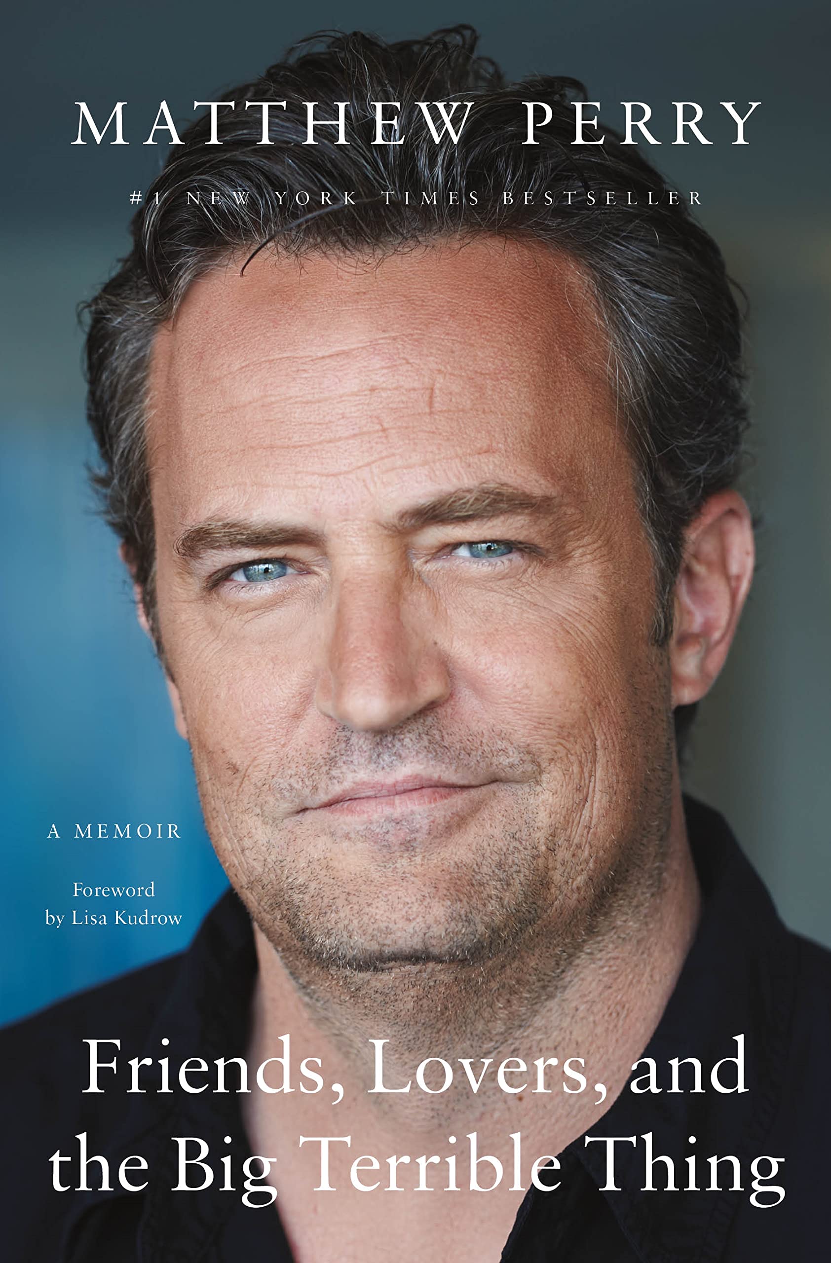 Cover of Friends, Lovers, and the Big Terrible Thing: A Memoir